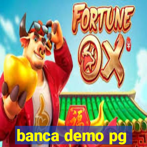 banca demo pg