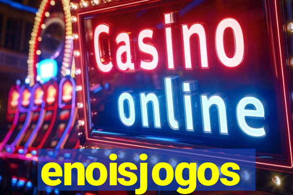 enoisjogos