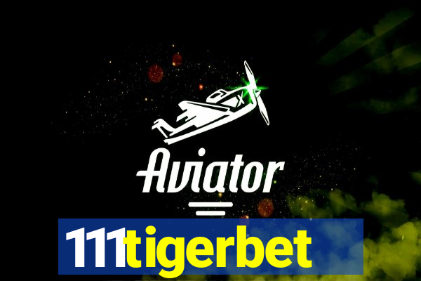 111tigerbet