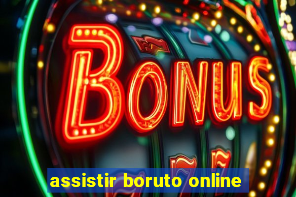 assistir boruto online