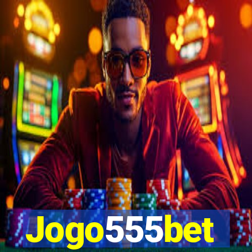 Jogo555bet