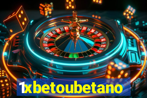 1xbetoubetano