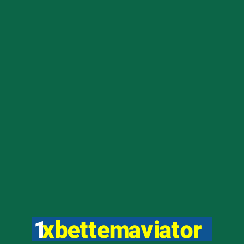 1xbettemaviator