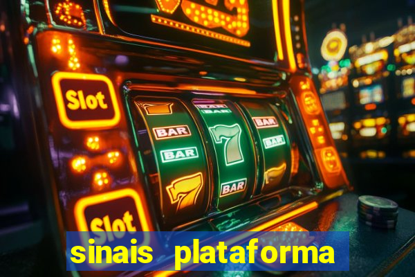 sinais plataforma de jogos