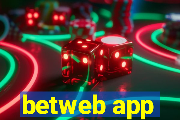 betweb app