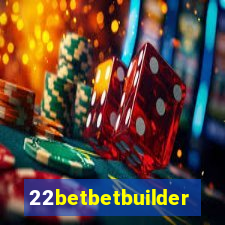 22betbetbuilder