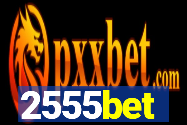 2555bet