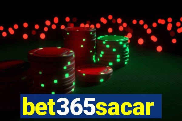 bet365sacar