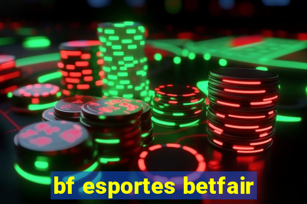 bf esportes betfair