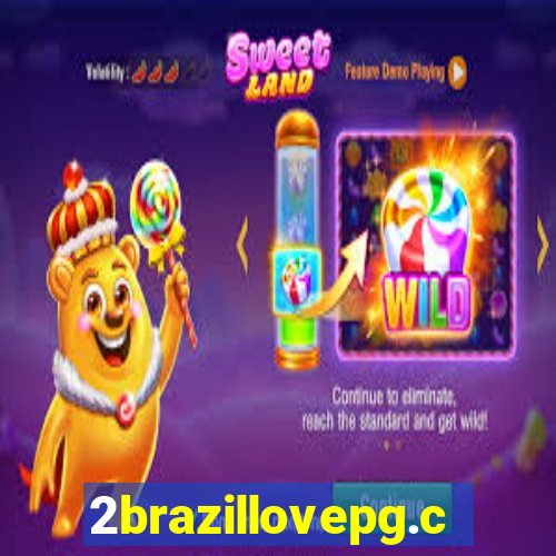 2brazillovepg.com