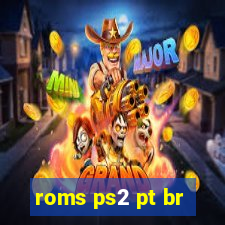 roms ps2 pt br