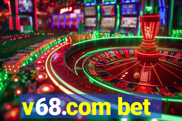 v68.com bet