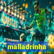 malladrinha