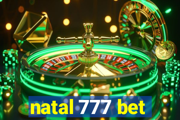 natal 777 bet