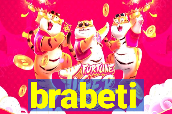 brabeti