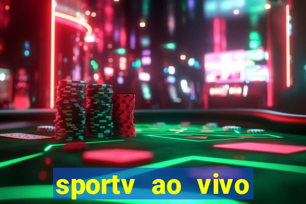 sportv ao vivo online multi