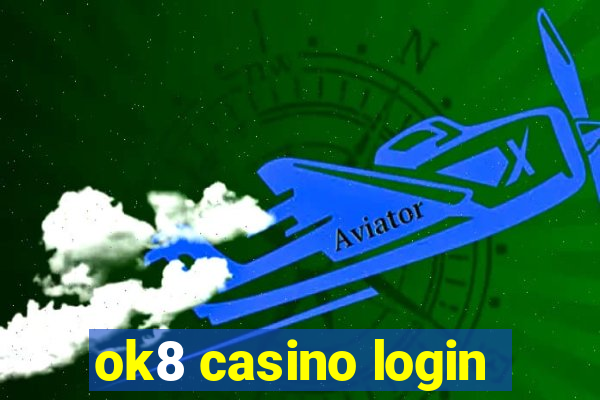 ok8 casino login