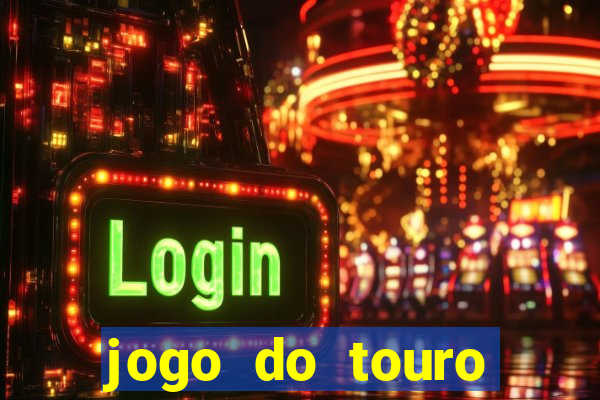 jogo do touro fortune gratis