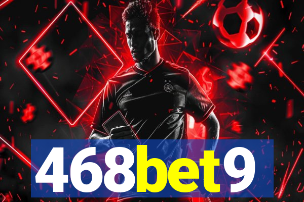 468bet9