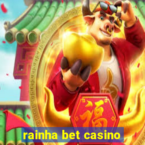 rainha bet casino