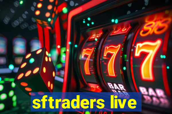 sftraders live