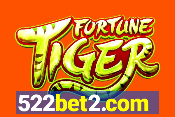 522bet2.com