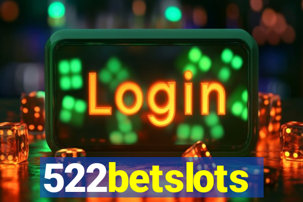 522betslots