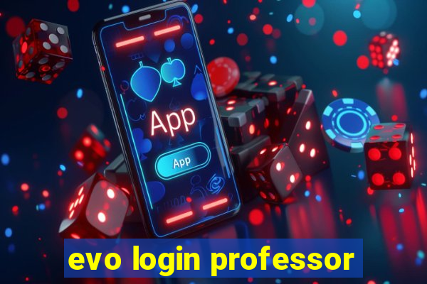 evo login professor