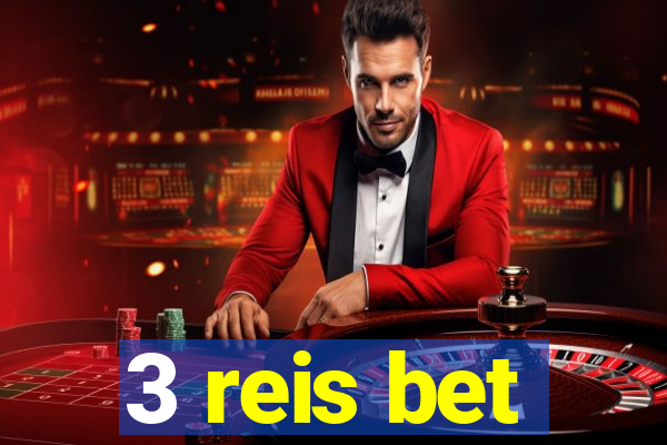 3 reis bet