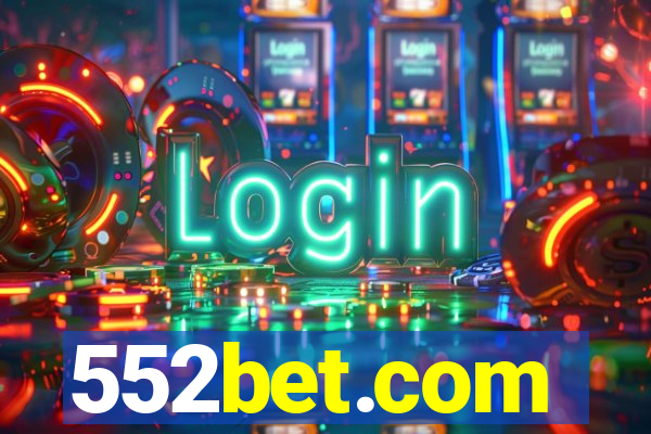 552bet.com