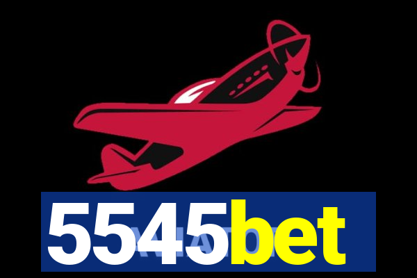 5545bet