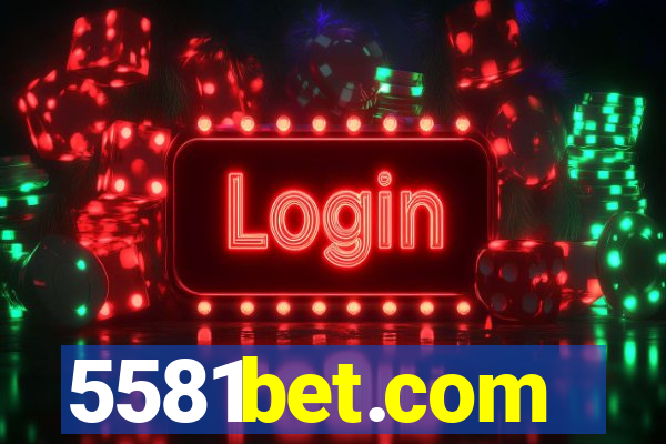 5581bet.com