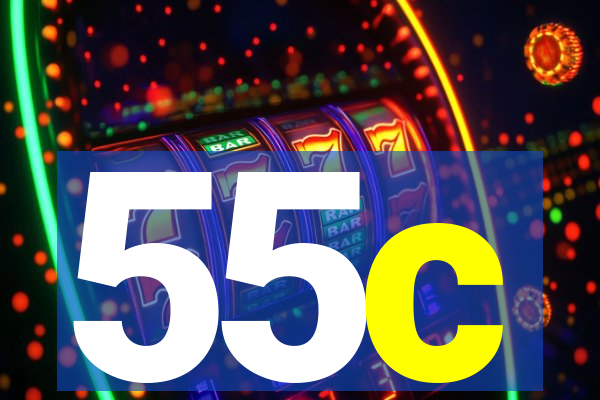 55c