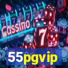 55pgvip