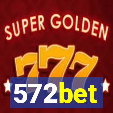 572bet