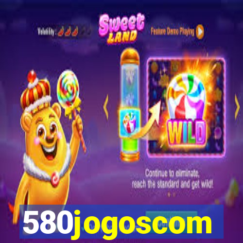 580jogoscom