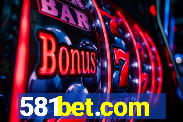 581bet.com