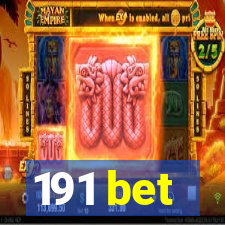 191 bet