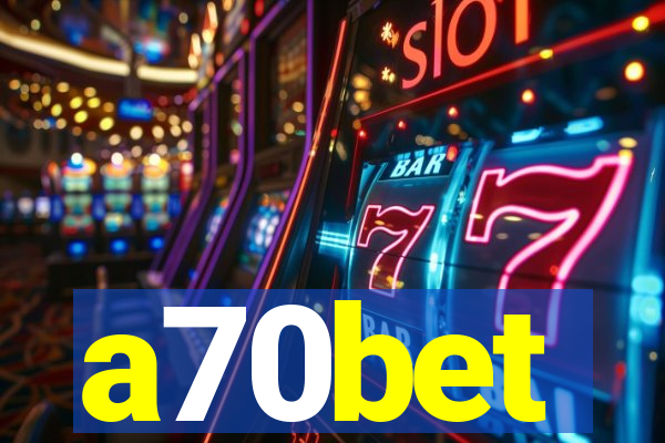 a70bet