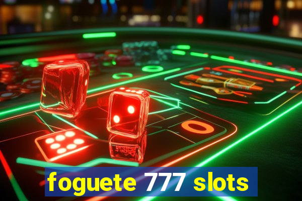 foguete 777 slots