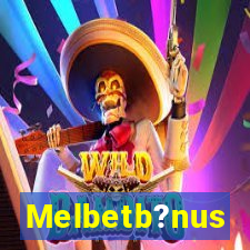 Melbetb?nus