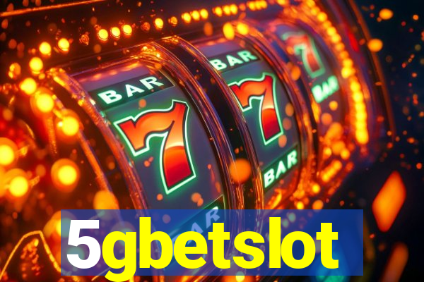 5gbetslot