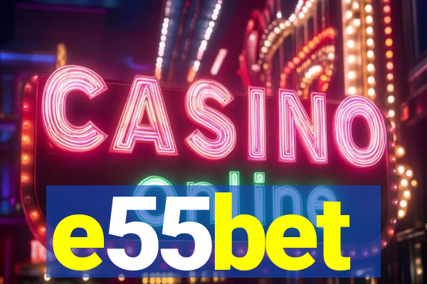 e55bet