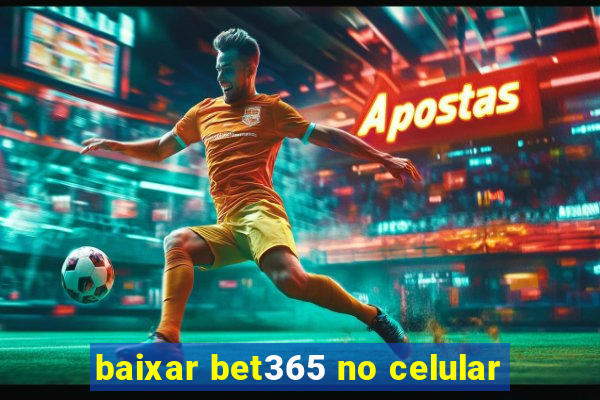 baixar bet365 no celular