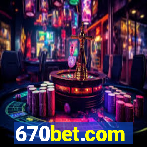 670bet.com