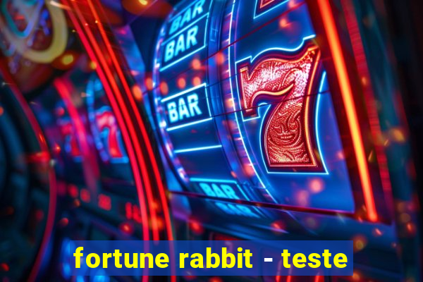 fortune rabbit - teste