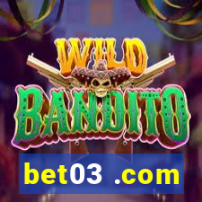 bet03 .com