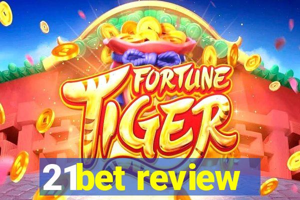 21bet review