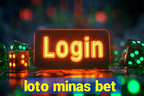 loto minas bet