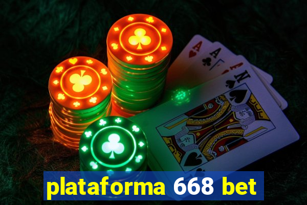 plataforma 668 bet